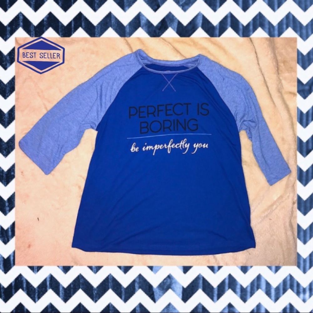 5/25 Perfect Is Boring Raglan Sleeve Top